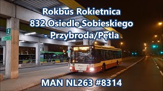 Rokbus Rokietnica  MAN NL263 8314 linia 832 [upl. by Imat]