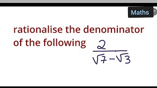 rationalise the denominator of the following 2root 7  root 3 [upl. by Malik]