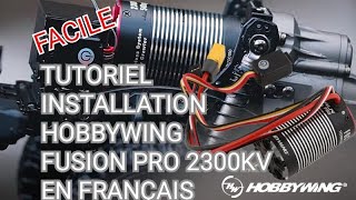 TUTO INSTALLATION DU HOBBYWING FUSION PRO  FACILE EN FRANCAIS  SUR TRX4 TRAXXAS  BRUSHLESS 2300KV [upl. by Ramoh]