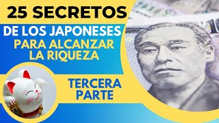 quotRiqueza al Estilo Japonés 25 Secretos Increíbles Parte 3quot [upl. by Dyche707]