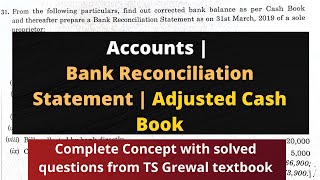 Adjusted Cash Book  Bank reconciliation statement  BRS  Class11 Accounts 20202021 [upl. by Alissa]