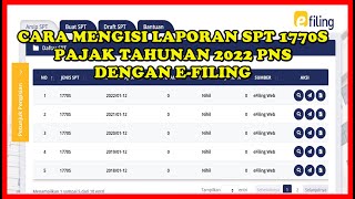 CARA MENGISI LAPORAN SPT 1770 S PAJAK TAHUNAN 2022 PNS DENGAN EFILING [upl. by Dareg]