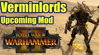 Verminlords Are Coming Mod  Total War Warhammer 2 [upl. by Bhatt383]