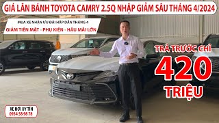 Giá Lăn Bánh Toyota Camry 25Q Nhập Thái Lan Giảm Sâu Tháng 42024 Giảm Tiền Mặt  Phụ Kiện Lớn [upl. by Tod]