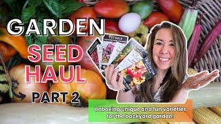 Garden SEED HAUL 2024  Part 2 unboxing unique fun varieties [upl. by Fogarty]