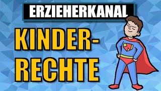 Die 10 wichtigsten Kinderrechte der UN Kinderrechtskonvention  ERZIEHERKANAL [upl. by Essyla859]