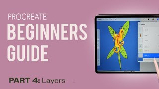 The Beginners Guide for Procreate Part 4 Learning Procreate Layers and how to use it [upl. by Cleodel]