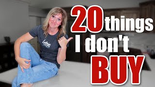 20 Things I Dont Buy Anymore Live a Frugal Life  Frugal Living Tips [upl. by Alfie40]