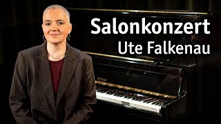 Ute Falkenau  Salonkonzert [upl. by Rolandson]