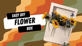 How To Make A DIY Flower Box [upl. by Lazor802]