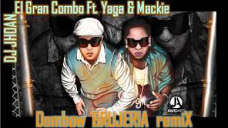 El Gran Combo Ft Yaga amp Mackie  Brujería Dembow Remix DJ Jhoan [upl. by Waterer]