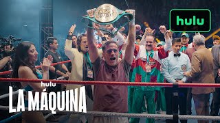 La Máquina  Official Trailer  Hulu [upl. by Aldredge]