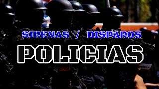 Sonido de Sirenas Policia y disparos de Armas de Fuego  efecto sirena wail yelp  phaser policias [upl. by Otxilac]