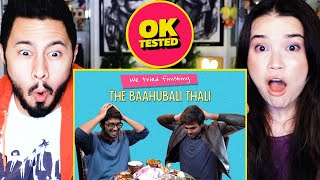 OK TESTED  THE BAAHUBALI THALI  Reaction by Jaby Koay amp Achara Kirk [upl. by Yreva]