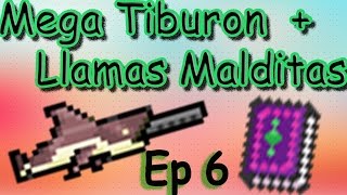 Guia terraria hard mode ep 6  Mega tiburón y Llamas malditas [upl. by Tare100]