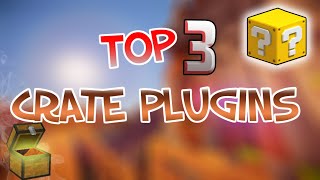 Top 3 CRATE KEY Plugins  Minecraft Plugins [upl. by Haimaj141]