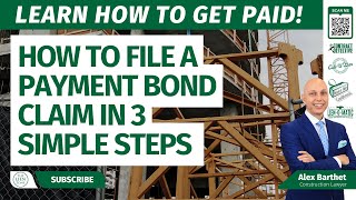 How to File a Payment Bond Claim in 3 Simple Steps Notice to Contractor Nonpayment and Lawsuit [upl. by Aliban]