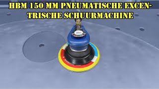 Unboxing en eerste indruk van de HBM 150 mm Pneumatische Excentrische Schuurmachine [upl. by Eimor203]