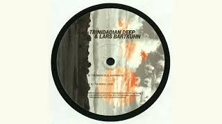 Trinidadian Deep amp Lars Bartkuhn  The Parish Dub [upl. by Hannibal]