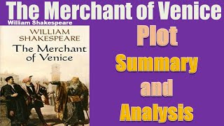 The Merchant of Venice  Plot Summary and Analysis [upl. by Ready]