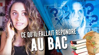 CE QUIL FALLAIT RÉPONDRE AU BAC [upl. by Erv825]