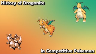 How GREAT was Dragonite ACTUALLY  History of Dragonite in Competitive Pokemon Gens 17 [upl. by Ivgnout836]