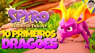 Os 10 Primeiros Dragões   SPYRO Reignited Trilogy 2 [upl. by Leuname270]