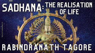 Sadhana The Realisation of Life  FULL AudioBook  by Rabindranath Tagore  Buddhism amp Hinduism [upl. by Lletnahs962]