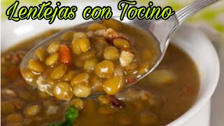 Deliciosas Lentejas con Tocino  Receta Fácil [upl. by Zennie130]