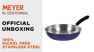 Meyer Centennial Official Unboxing  100 Nickel Free Stainless Steel Cookware [upl. by Eigla]