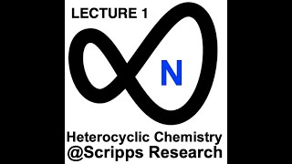 2021 Heterocyclic Chemistry  Lecture 1 [upl. by Acirret]