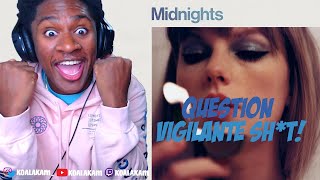 Taylor Swift  Question amp Vigilante Sht Midnights Album REACTION [upl. by Mcilroy]