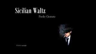 Paolo Granata  Sicilian Waltz [upl. by Orianna]