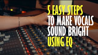 How To Use EQ Section on Analogue Mixer To Make Vocals Bright And Clear [upl. by Potts414]