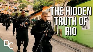 Is Rio A Pacified Paradise or Hidden War Zone  Welcome To Rio  Part 1  Documentary Central [upl. by Leventhal]