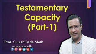 Testamentary capacity Part 1 Capacity to make a valid Will [upl. by Eetnod917]