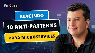 10 AntiPatterns para microservices  Parte 1 [upl. by Barnabas]