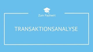 Transaktionsanalyse Kommunikation [upl. by Eeb]