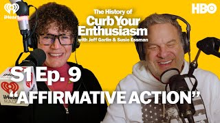 S1 Ep 9  quotAFFIRMATIVE ACTIONquot  The History of Curb Your Enthusiasm [upl. by Izabel]