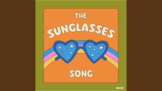 The Sunglasses Song [upl. by Aisile]