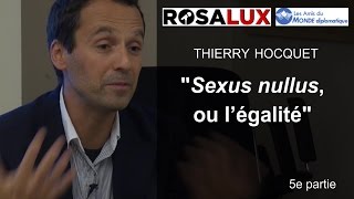 Thierry Hoquet  Sexus Nullus ou légalité  55 [upl. by Schapira34]