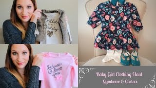 Baby Girl Clothing Haul  Gymboree Carters [upl. by Ettenaj371]