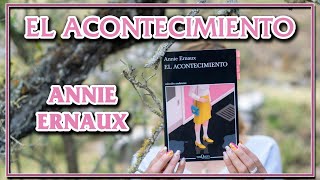 El acontecimiento  Annie Ernaux  reseña [upl. by Engamrahc]