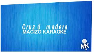 CRUZ DE MADERA KARAOKE ORIGINAL LOS RAYOS [upl. by Latif315]