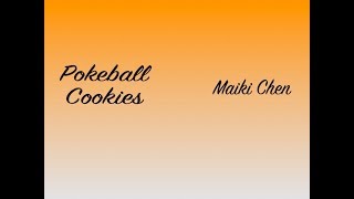 POKEBALL COOKIES RECIPE  GALLETAS POKEBALL RECETA  POKEMON GO FEVER  Maiki Chen [upl. by Hanaj]