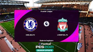 PES 2021  Chelsea FC vs Liverpool  Premier League  Mo Salah vs Werner  eFootball Gameplay PC [upl. by Phelips]