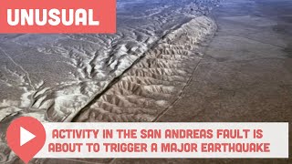 Unusual Activity in the San Andreas Fault Is About to Trigger a Major Earthquake [upl. by Areval]