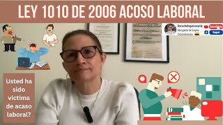 Acoso Laboral en Colombia Ley 1010 de 2006 [upl. by Eeuqram]