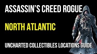 Assassins Creed Rogue North Atlantic Uncharted Collectibles Locations Animus FragmentsChests [upl. by Panaggio]