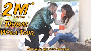 Dubai Wala Tour Official Video  Nati King Kuldeep Sharma  Himachali Swar [upl. by Ursa292]